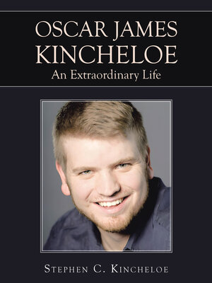 cover image of OSCAR JAMES KINCHELOE an Extraordinary Life